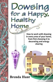Capa do artigo Dowsing For A Healthy, Happy Home: Impro