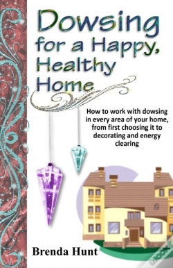 Capa do artigo Dowsing For A Healthy, Happy Home: Impro