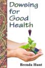 Dowsing For Good Health - Preview