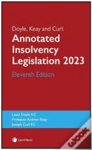 Doyle, Keay And Curl: Annotated Insolvency Legislation Eleventh Edition