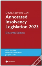 Doyle, Keay And Curl: Annotated Insolvency Legislation Eleventh Edition