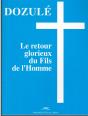 Dozule(Fr)Le Retour Glorieux Du Fils De L Homme - Preview