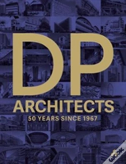 Capa do artigo Dp Architects: 50 Years Since 1967