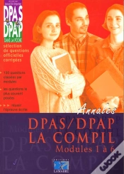 Capa do artigo Dpas- Dpap, La Compilation. Modules 1 A 6, Sujets Officiels Corriges