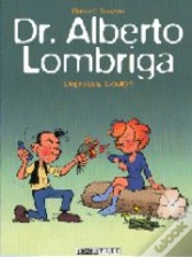 Capa do artigo Dr. Alberto Lombriga - Depressa, Doutor!