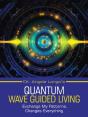 Dr. Angela Longo'S Quantum Wave Guided Living - Preview