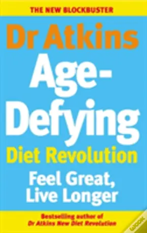 Dr Atkins Age-Defying Diet Revolution