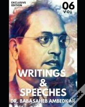 Dr. Babasaheb Ambedkar Writings And Speeches