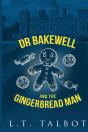 Dr Bakewell And The Gingerbread Man - Preview