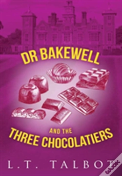 Capa do artigo Dr Bakewell And The Three Chocolatiers