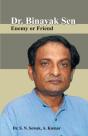 Dr. Binayak Sen - Preview