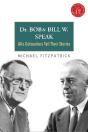 Dr. Bob And Bill W. Speak - Preview