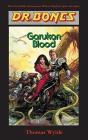 Dr. Bones, Garukan Blood - Preview