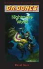 Dr. Bones, Nightmare World - Preview