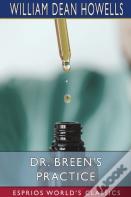 Dr. Breen'S Practice (Esprios Classics)