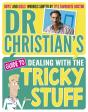 Dr Christian'S Guide To Dealing With The Tricky Stuff - Preview