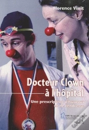 Capa do artigo Dr Clown A L Hopital Une Prescription D Humour Et De Tendresse