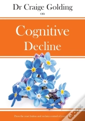 Dr Craige Golding On Cognitive Decline