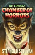 Dr. Cushing'S Chamber Of Horrors