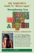 Dr. Darlene'S Guide To Bloom Again