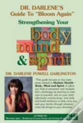 Dr. Darlene'S Guide To Bloom Again