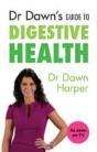 Dr Dawn'S Guide To Digestive Health - Preview