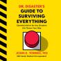 Dr. Disaster'S Guide To Surviving Everything - Preview