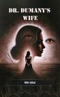 Dr. Dumany'S Wife - Preview