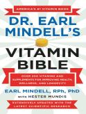 Dr. Earl Mindell'S Vitamin Bible