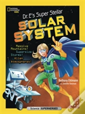 Dr. E'S Super Stellar Solar System