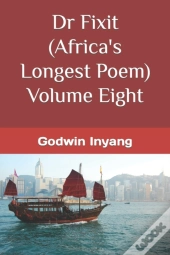 Dr Fixit  Africa'S Longest Poem  Volume