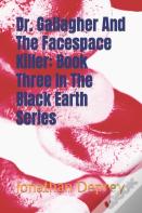 Dr. Gallagher And The Facespace Killer