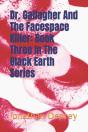 Dr. Gallagher And The Facespace Killer - Preview