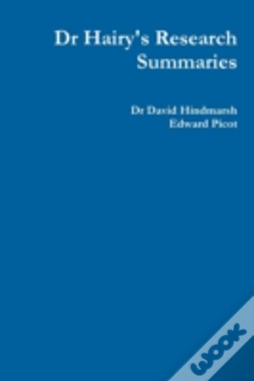 Dr Hairy'S Research Summaries