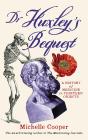 Dr Huxley'S Bequest - Preview