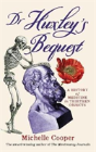 Dr Huxley'S Bequest - Preview