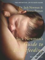 Dr. Jack Newman'S Guide To Breastfeeding