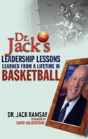 Dr. Jack'S Leadership Lessons Learned From A Lifetime In Basketball - Preview