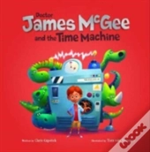 Dr James Mcgee: And The Time Machine