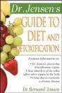 Dr. Jensen'S Guide To Diet And Detoxification - Preview