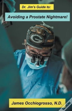 Capa do artigo Dr. Jim′S Guide To Avoiding A Prostate Nightmare