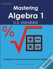 Dr. John Chung'S Mastering Algebra 1