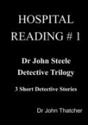Dr. John Steele Detective Trilogy
