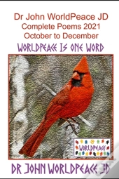 Dr John Worldpeace Jd Complete Poems 2021 October To December