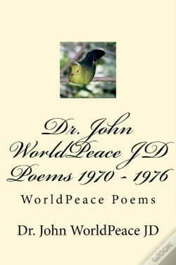 Capa do artigo Dr. John Worldpeace Jd Poems 1970 - 1976