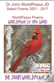 Capa do artigo Dr John Worldpeace Jd Select Poems 2001-2017