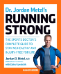 Dr. Jordan Metzl'S Running Strong - Preview