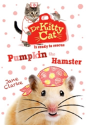Dr Kittycat Is Ready To Rescue: Pumpkin The Hamster - Preview