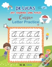 Capa do artigo Dr. Lucas Just Somebody Going Places Cursive Letter Practice