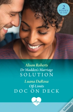 Capa do artigo Dr Madden'S Marriage Solution / Off-Limits Doc On Deck
